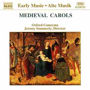 Oxford Camerata, Jeremy Summerly - Medieval Carols