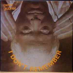 Peter Gabriel - I Don't Remember