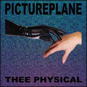 Pictureplane - Thee Physical