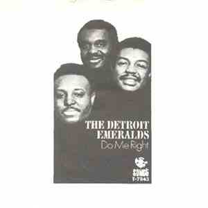 The Detroit Emeralds - Do Me Right