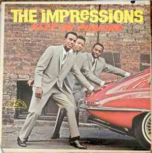 The Impressions - Keep On Pushing