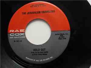 The Jerusalem Travelers - Hold Out / Lord You've Been Good To Me