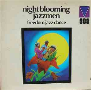 The Night Blooming Jazzmen - Freedom Jazz Dance