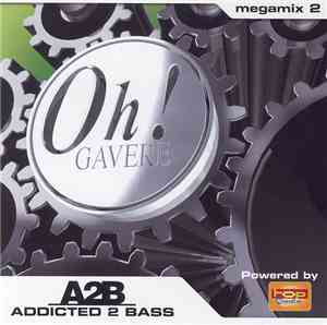 Various - The Oh! Addicted 2 Bass Megamix 2
