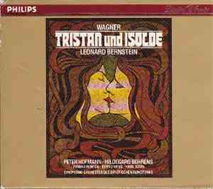 Wagner / Leonard Bernstein / Peter Hofmann / Hildegard Behrens / Bernd Weik ...