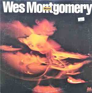 Wes Montgomery - Movin'