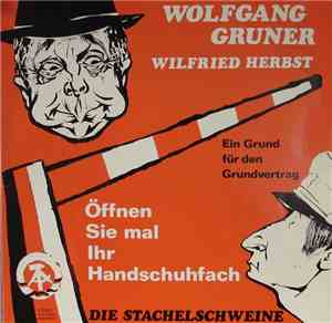 Wolfgang Gruner / Wilfried Herbst - Öffnen Sie Mal Ihr Handschuhfach