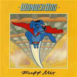 Wonder Dog - Ruff Mix