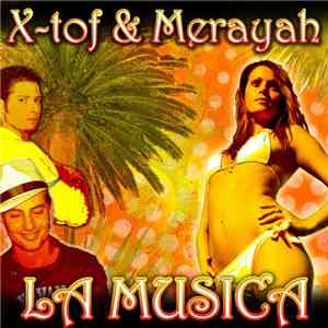 X-tof & Merayah - La Musica