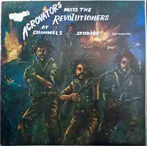 Agrovators Meets The Revolutioners - At Channel One Studios (Instrumental)