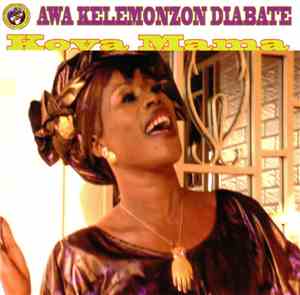 Awa Kelemonzon Diabaté - Koya Mama