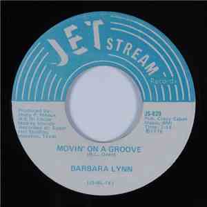 Barbara Lynn - Disco Music / Movin' On A Groove