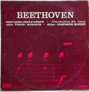 Beethoven - Filarmonica Din Viena Solist : Yehudi Menuhin Dirijor : Constan ...