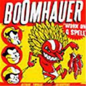 Boomhauer - Work On A Spell