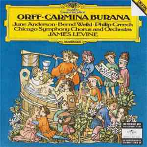Carl Orff / Chicago Symphony Chorus And Orchestra, James Levine  - Carmina  ...
