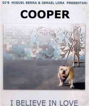 Cooper - I Believe In Love