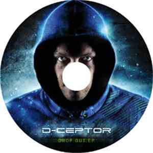 D-Ceptor - Drop Out EP