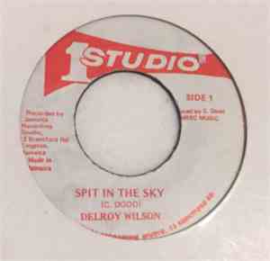 Delroy Wilson / The Skatalites - Spit In The Sky / Black Sunday