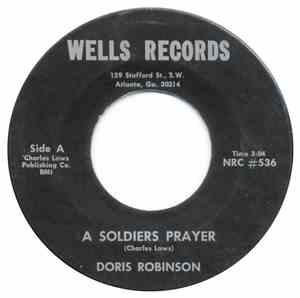 Doris Robinson - A Soldiers Prayer / God's Hospital