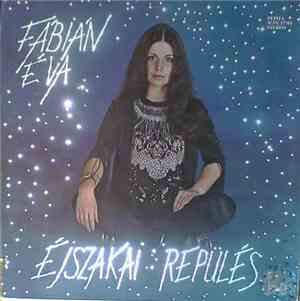 Fábián Éva - Éjszakai  Repülés