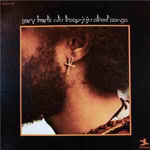 Gary Bartz Ntu Troop - Juju Street Songs