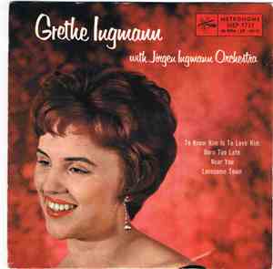 Grethe Ingmann ,With Jørgen Ingmann's Orkester - To Know Him Is To Love Him