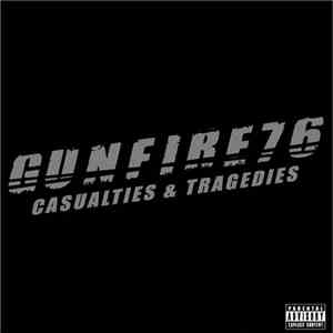 Gunfire 76 - Casualties & Tragedies