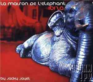Jacky Jayet - La Maison De L'Eléphant Ibiza