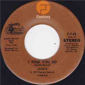 Janice  - I Told You So