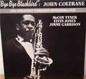John Coltrane - Bye Bye Blackbird