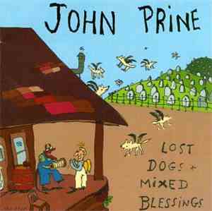 John Prine - Lost Dogs + Mixed Blessings