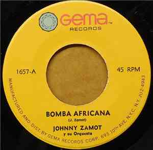 Johnny Zamot Y Su Orquesta - Bomba Africana