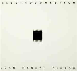 Juan Manuel Cidrón - Electrodoméstico