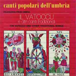 La Brigata Pretolana - Canti Popolari Dell'Umbria - Il Vatoccu E Altri Cant ...