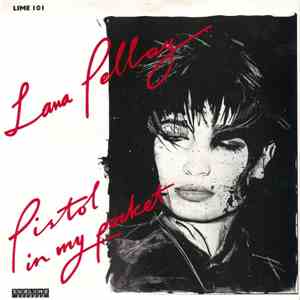 Lana Pellay - Pistol In My Pocket