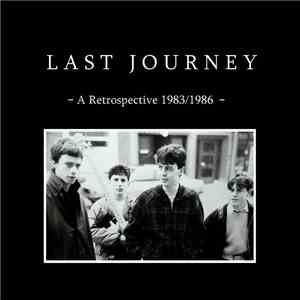 Last Journey - A Retrospective -1983/1986-