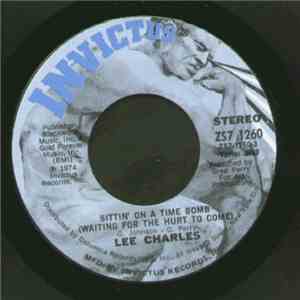Lee Charles - Sittin' On A Time Bomb / Get Your House In Order