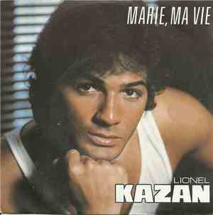 Lionel Kazan - Marie, Ma Vie
