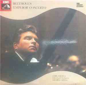 Ludwig van Beethoven, Emil Gilels, The Cleveland Orchestra, George Szell -  ...