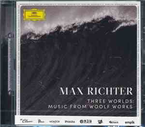 Max Richter - Three Worlds: Music From Woolf Works