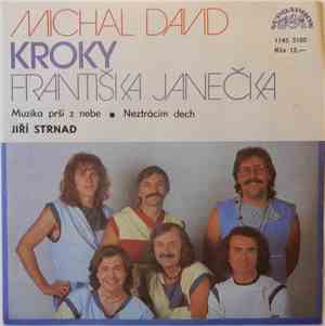 Michal David, Kroky Františka Janečka, Jiří Strnad - Muzika Prší Z Nebe • N ...