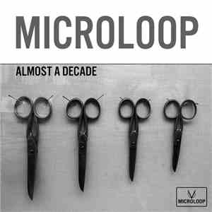 Microloop  - Almost a Decade