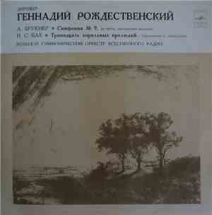 Moscow Radio Large Symphony Orchestra ‧ Gennady Rozhdestvensky / Anton Bruc ...