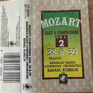 Mozart - Bavarian Radio Symphony, Rafael Kubelik - Last Six Symphonies Vol. ...