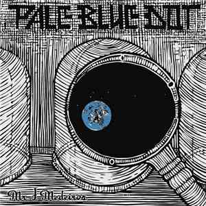 Mr. J. Medeiros - Pale Blue Dot EP