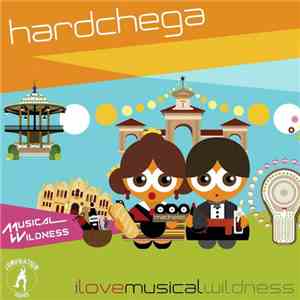 Musical Wildness - Hardchega