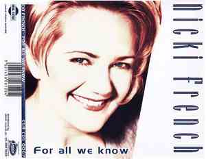 Nicki French - For All We Know
