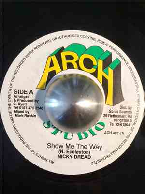 Nicky Dread - Show Me The Way