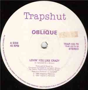 Oblique  - Lovin' You Like Crazy / Everything's Alright