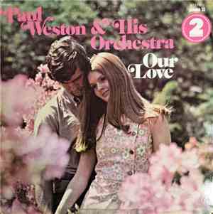 Paul Weston & His Orchestra - Our Love